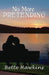 No More Pretending by Bette Hawkins