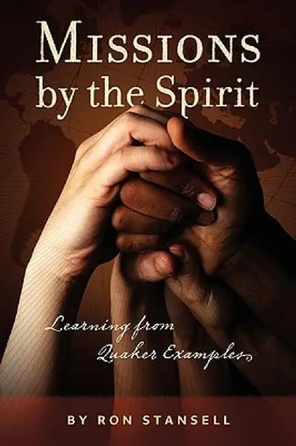 Missions by the Spirit by Ron Stansell