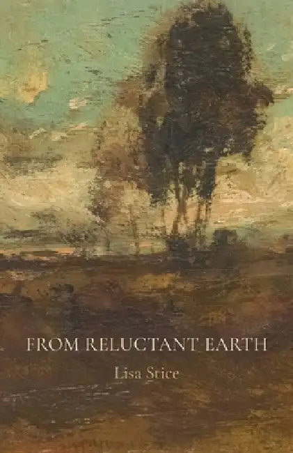 From Reluctant Earth by Lisa Stice