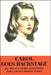 Carol Goes Backstage by Helen Dore Boylston