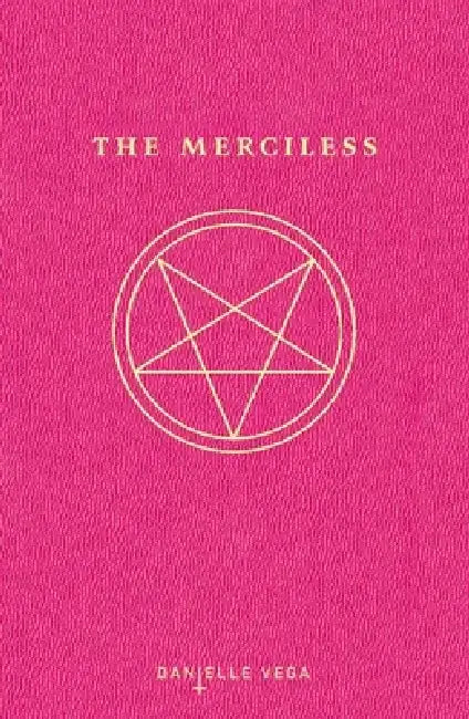 The Merciless by Danielle Vega