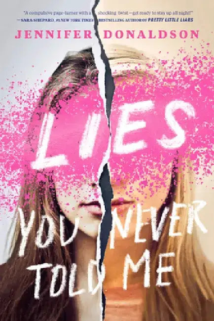 Lies You Never Told Me by Jennifer Donaldson