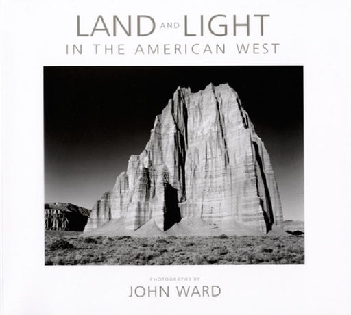 Land and Light in the American West by John Ward, Becky Duval Reese, William R. Thompson
