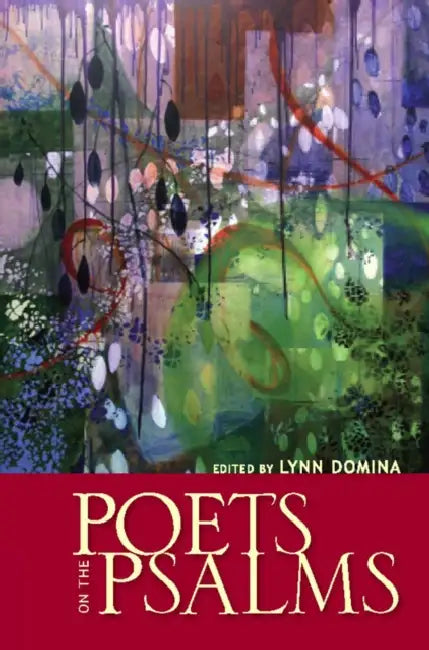 Poets on the Psalms by Lynn Domina