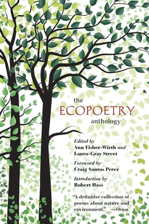The Ecopoetry Anthology by Ann Fisher-Wirth