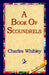 A Book of Scoundrels by Charles Whibley, 1st World Library, 1stworld Library