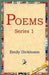 Poems, Series 1 by Emily Dickinson, 1st World Library, 1stworld Library