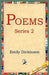 Poems, Series 2 by Emily Dickinson, 1st World Library, 1stworld Library