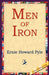 Men Of Iron by Ernie Howard Pyle, 1stworld Library