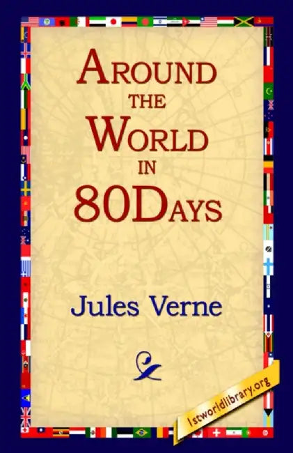 Around the World in 80 Days by Verne, Jules