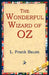 The Wonderful Wizard of Oz by L. Frank Baum, 1stworld Library