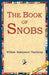 The Book of Snobs by William Makepeace Thackeray, 1stworld Library