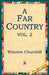 A Far Country, Vol2 by Winston Churchill, 1st World Library, 1stworld Library