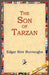 The Son of Tarzan by Edgar Rice Burroughs, 1stworld Library