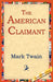 The American Claimant by Mark Twain, 1stworld Library