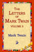 The Letters of Mark Twain Vol.3 by Mark Twain, 1stworld Library