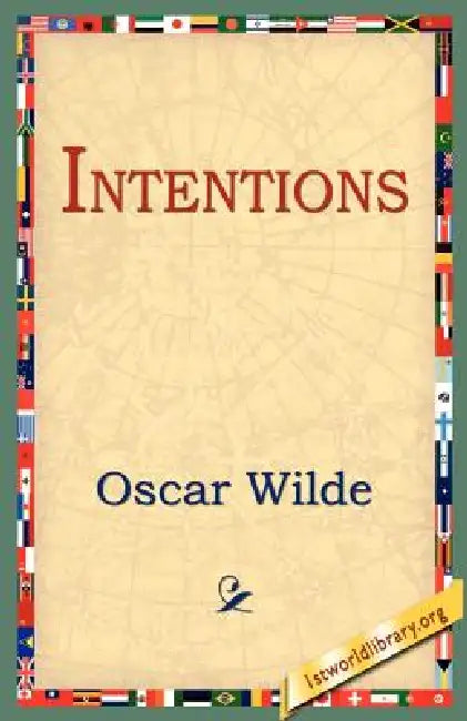 Intentions by Oscar Wilde, 1st World Library, 1stworld Library