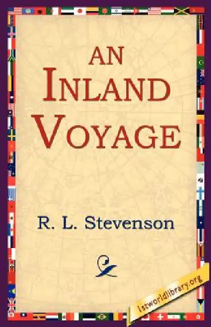 An Inland Voyage by Robert Louis Stevenson, R. L. Stevenson, 1st World Library