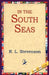 In the South Seas by Robert Louis Stevenson, R. L. Stevenson, 1st World Library