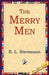 The Merry Men by Robert Louis Stevenson, R. L. Stevenson, 1stworld Library