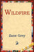 Wildfire by Zane Grey, 1stworld Library