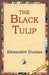 The Black Tulip by Alexandre Dumas, 1stworld Library