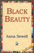 Black Beauty by Anna Sewell, 1st World Library, 1stworld Library