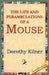 The Life and Perambulations of a Mouse by Dorothy Kilner, 1stworld Library