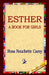 Esther by Rosa Nouchette Carey, 1st World Library, 1stworld Library