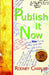 Publish It Now by Rodney N. Charles, 1stworld Library