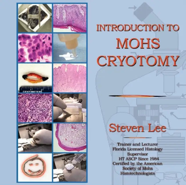 Introduction to MOHS Cryotomy by Steven Lee, 1stworld Library