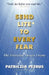 Send Lite To Every Fear by Patriczia Petrus, 1stworld Library, 1st World Publishing