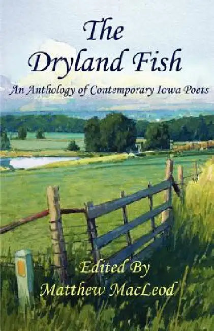 The Dryland Fish by Matthew MacLeod, 1st World Library, 1stworld Library