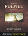 How to Fulfill God's Will Study Guide by Andrew Wommack