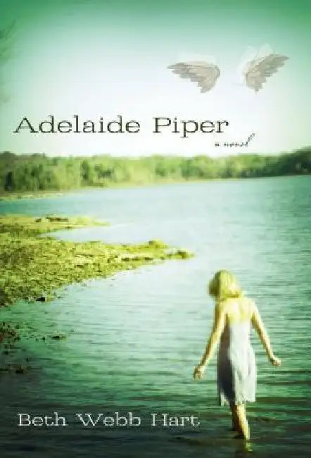Adelaide Piper by Beth Webb Hart