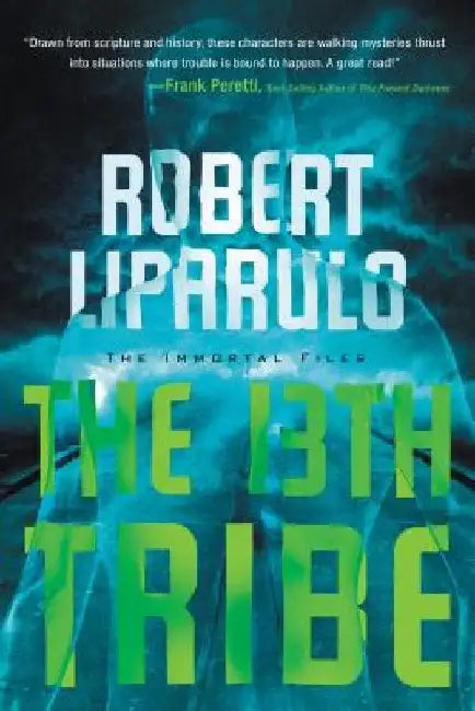 The 13th Tribe by Robert Liparulo