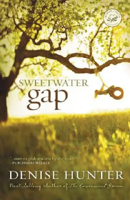 Sweetwater Gap by Denise Hunter