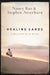 Healing Sands by Nancy N. Rue