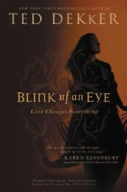 Blink Of An Eye by Ted Dekker