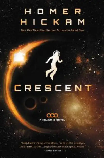 Crescent by Homer Hickam