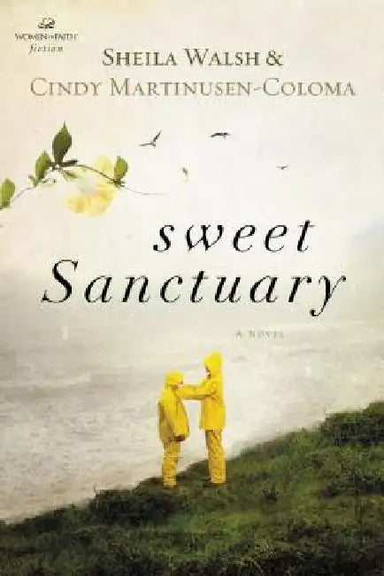 Sweet Sanctuary by Sheila Walsh
