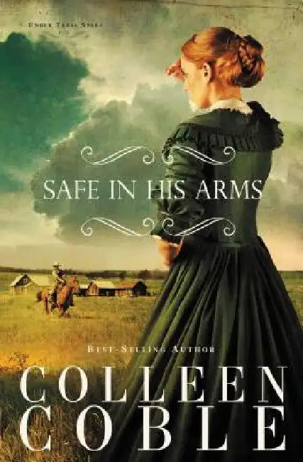 Safe in His Arms by Colleen Coble