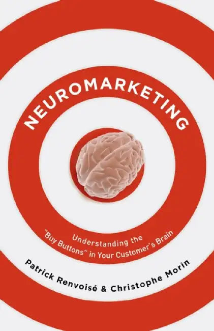 Neuromarketing by Patrick Renvoise