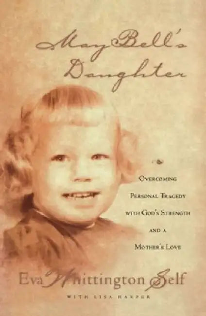 May Bell's Daughter by Eva Whittington-Self