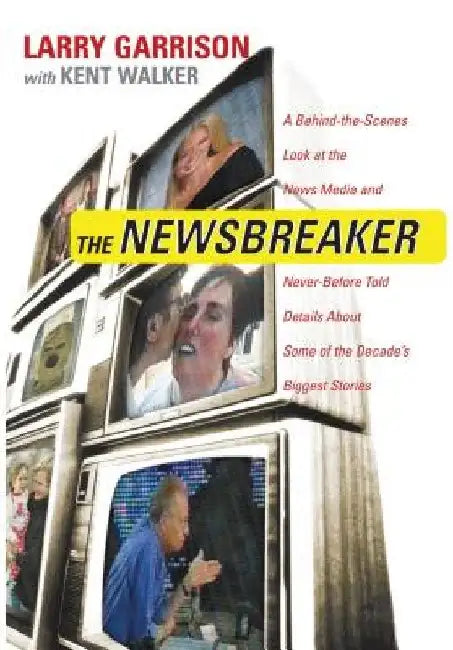 Newsbreaker by Larry Garrison