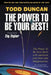 The Power to Be Your Best by Todd Duncan