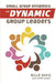 Small Group Dynamics for Dynamic Group Leaders by Billie Davis