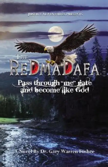 The Redmadafa by Gary Warren Foshee