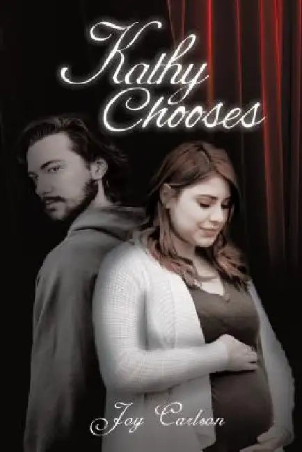 Kathy Chooses by Joy Carlson