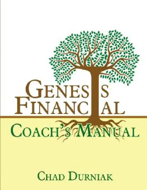 Genesis Financial Coach's Manual by Chad Durniak